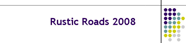Rustic Roads 2008