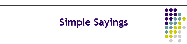 Simple Sayings